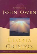 Gloria lui Hristos - John Owen
