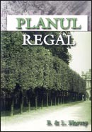 Planul regal. Treizeci si una de lecturi referitoare la ispita, incercare si suferinta - Edwin si Lillian Harvey