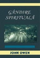 Gandire spirituala - John Owen