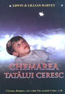 Chemarea Tatalui ceresc - Edwin si Lillian Harvey