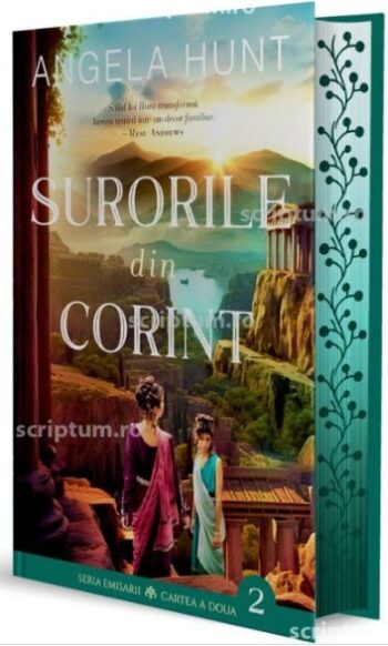 Surorile din Corint (Emisarii - Cartea a doua) - Angela Hunt