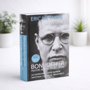 Bonhoeffer - pastor, martir, profet, spion. Un neprihanit dintre neamuri impotriva celui de-Al Treilea Reich - Eric Metaxas