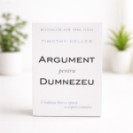 Argument pentru Dumnezeu. Credinta intr-o epoca a scepticismului - Timothy Keller