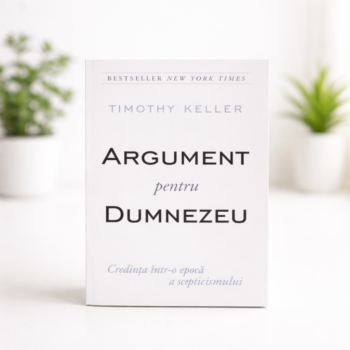 Argument pentru Dumnezeu. Credinta intr-o epoca a scepticismului - Timothy Keller