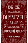 de-ce-ingaduie-dumnezeu-sa-se-intample-lucruri-rele-955541