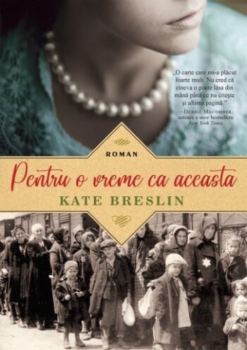 Pentru o vreme ca aceasta - Kate Breslin